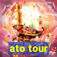 ato tour